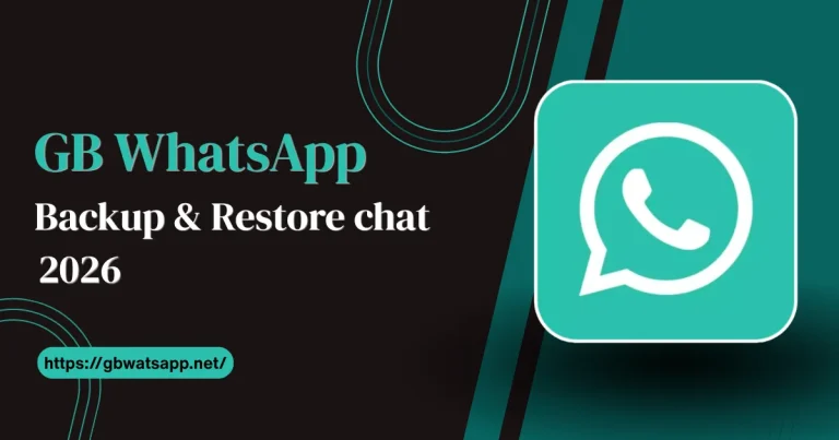 GB WhatsApp APK Backup & Restore Chat