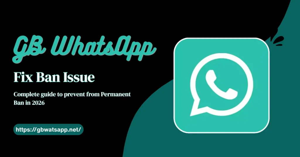 GB WhatsApp APK Fix Ban isuue