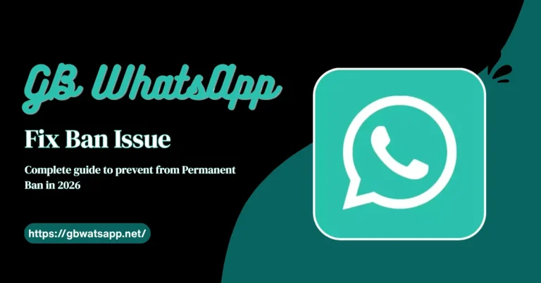 GB WhatsApp APK Fix Ban isuue