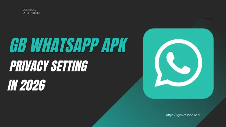 GB WhatsApp APK Privacy Setting
