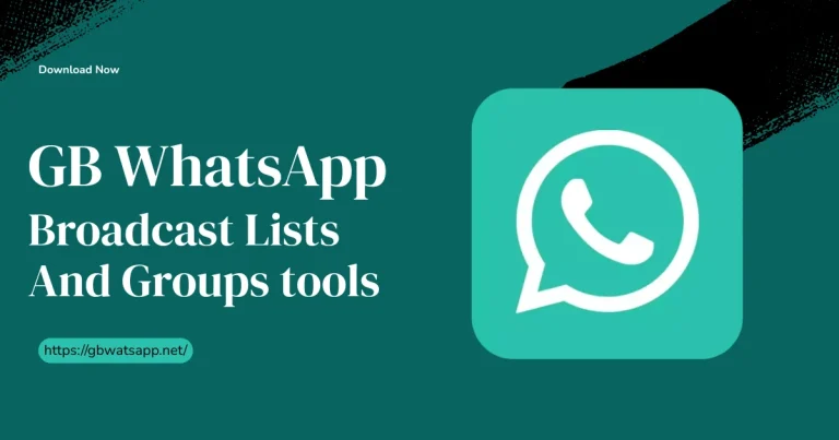 GB WhatsApp Broadcast Lists