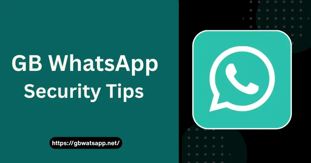GB WhatsApp Security Tips
